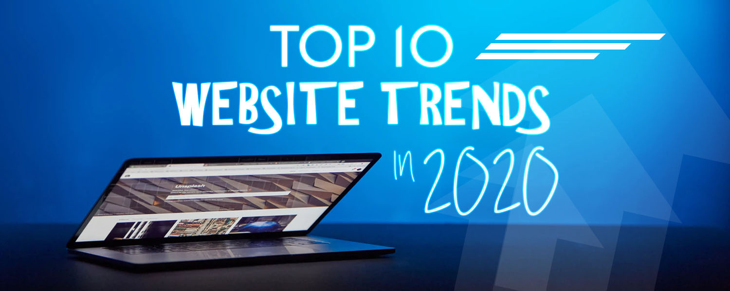 Top 10 Website Trends in 2020 Main Blue Iris Marketing Web Design